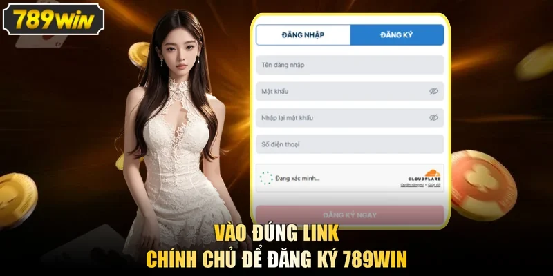 Vào đúng link chính chủ để đăng ký 789WIN